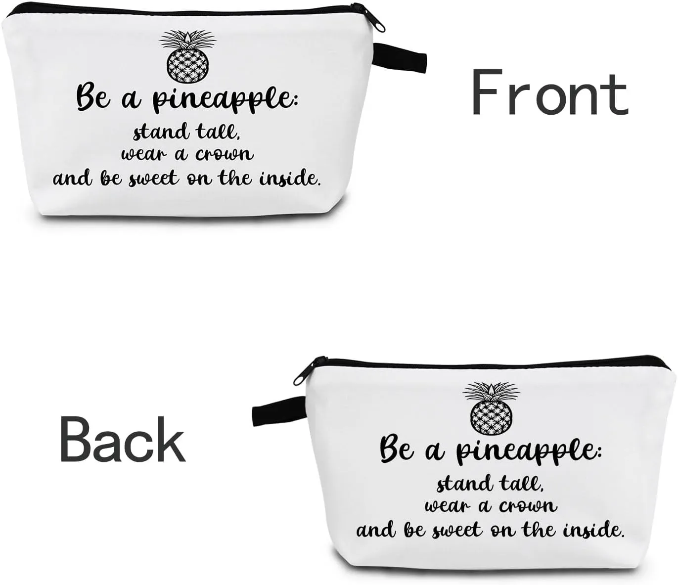 Be a Pineapple Cute Print Travel Cosmetic Pouch Bridesmaid Gift Makeup Organizer Toiletry Bag Pineapple Lovers Gift Makeup Bag Inspirational Gift for Women Motivational Graduation Gifts