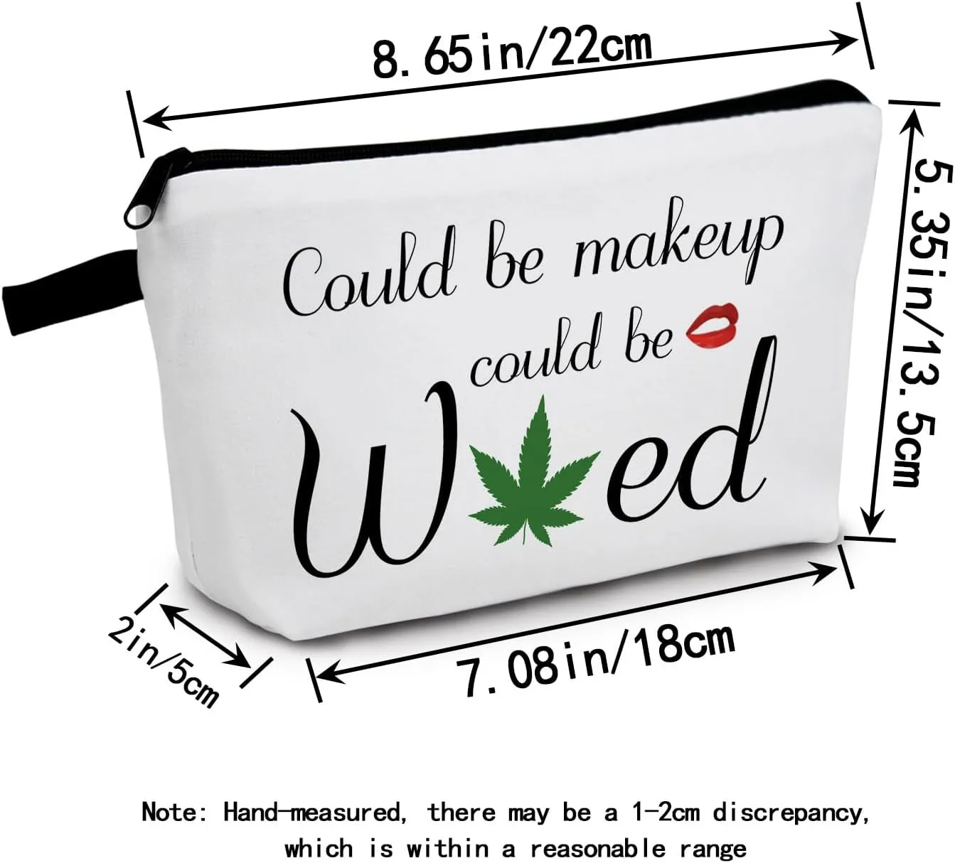 Could Be Makeup Could Be Weed Funny Makeup Bag Friend Gifts Funny Weed Leaf Cosmetic Bag Travel Accessories Organizer Bag Toiletry Case For Women Best Friends Sister Weed Gifts(White)